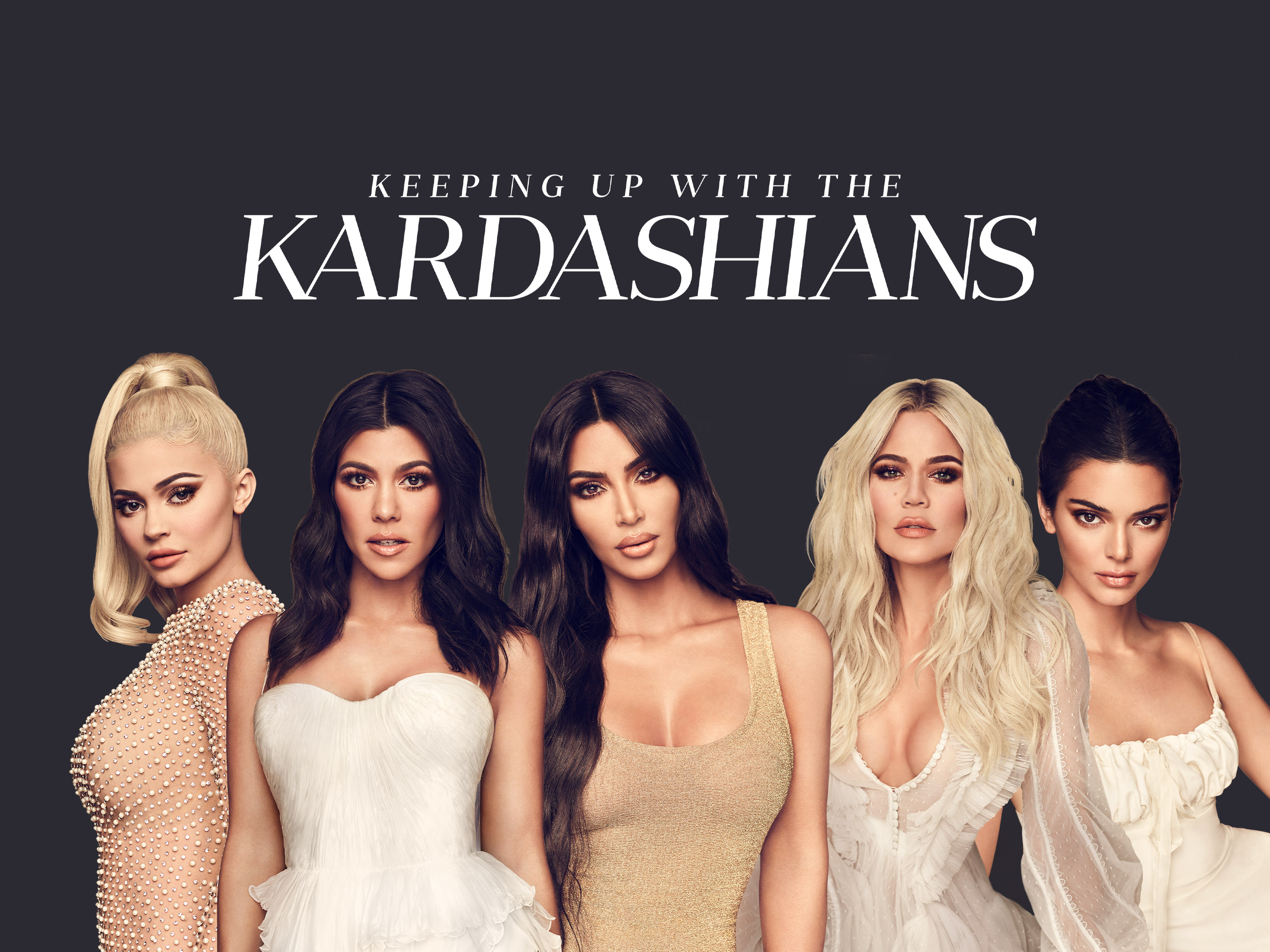 Keeping Up With the Kardashians