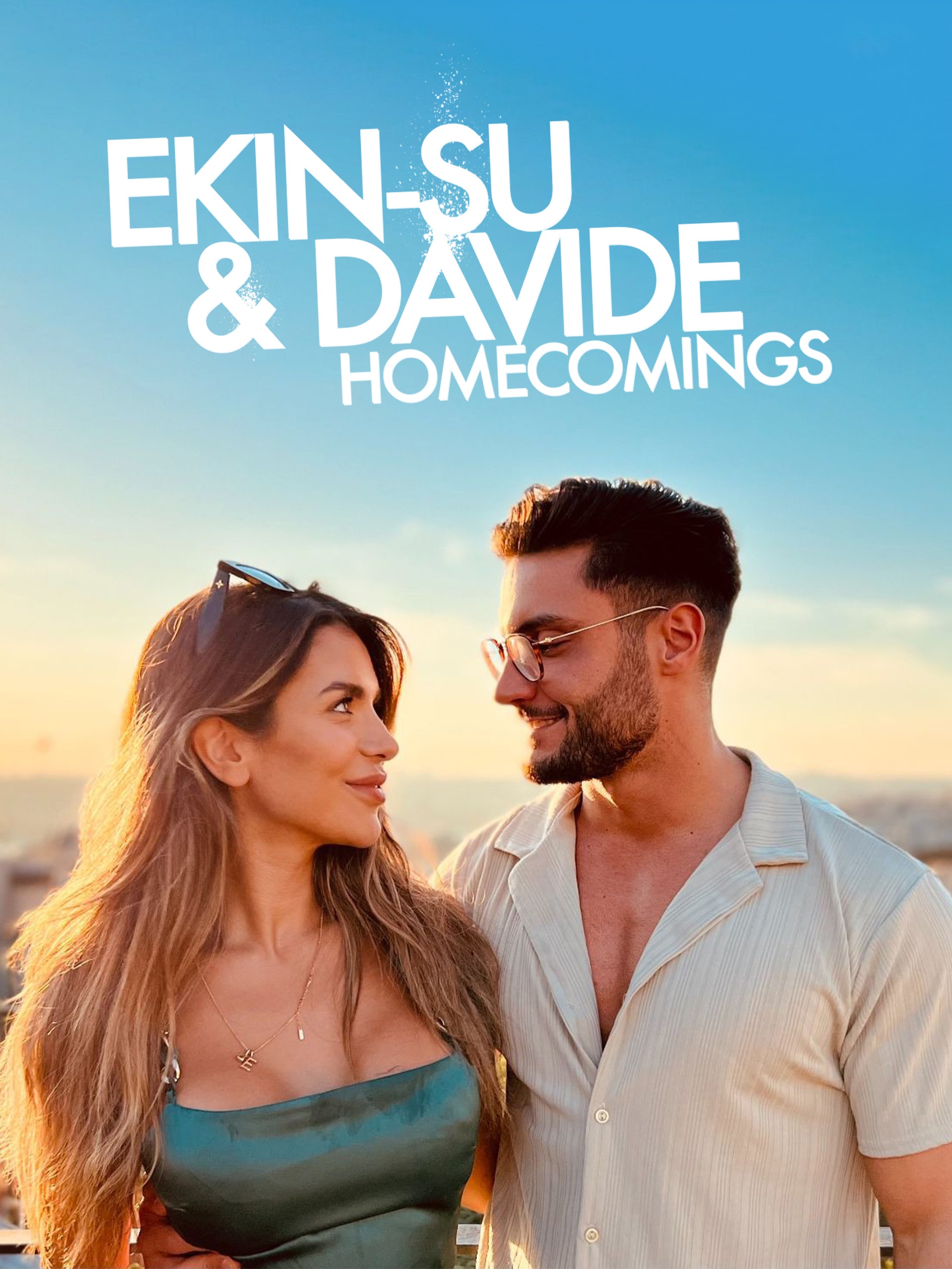 Ekin-Su & Davide: Homecomings