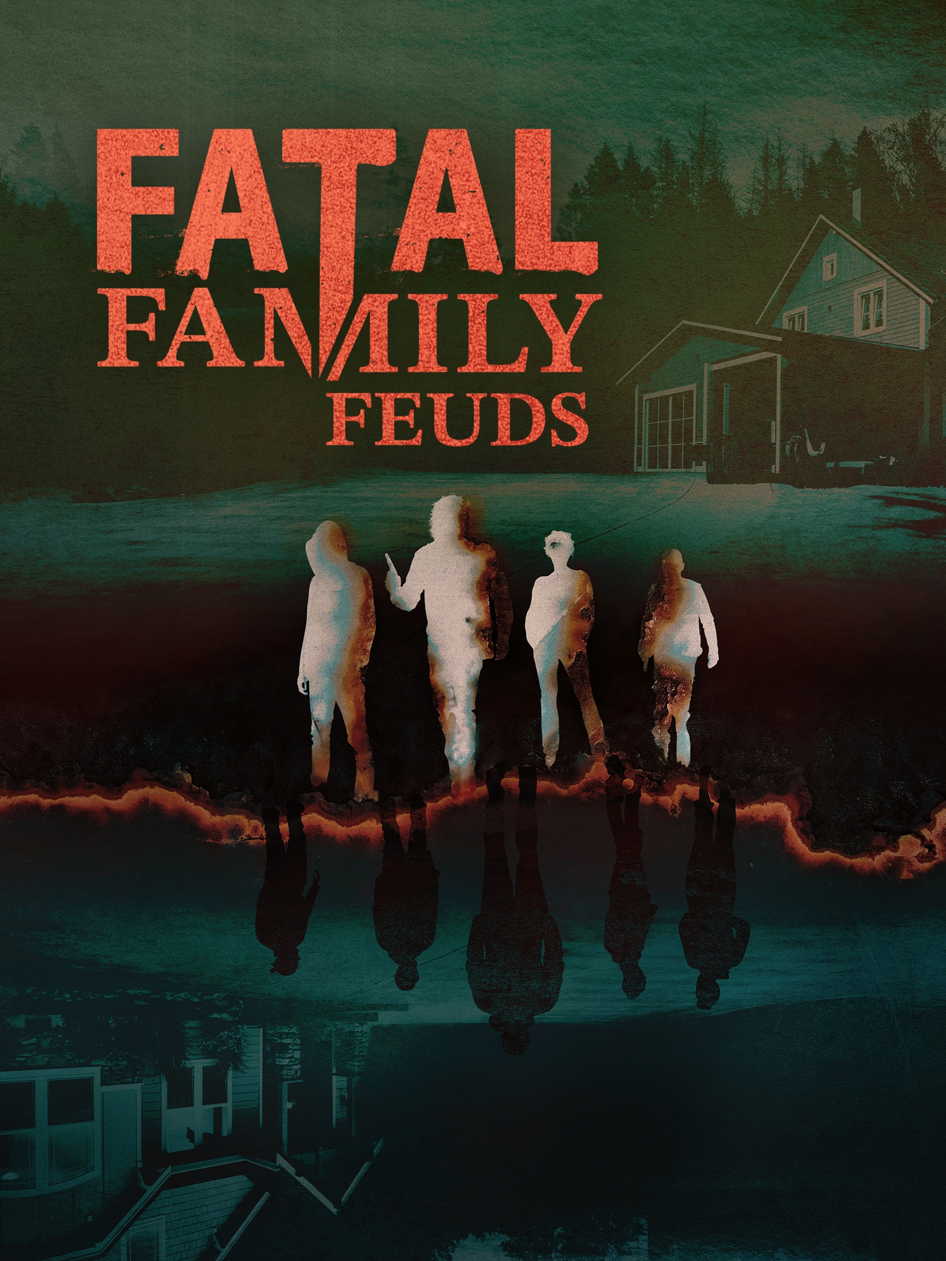 Fatal Family Feuds