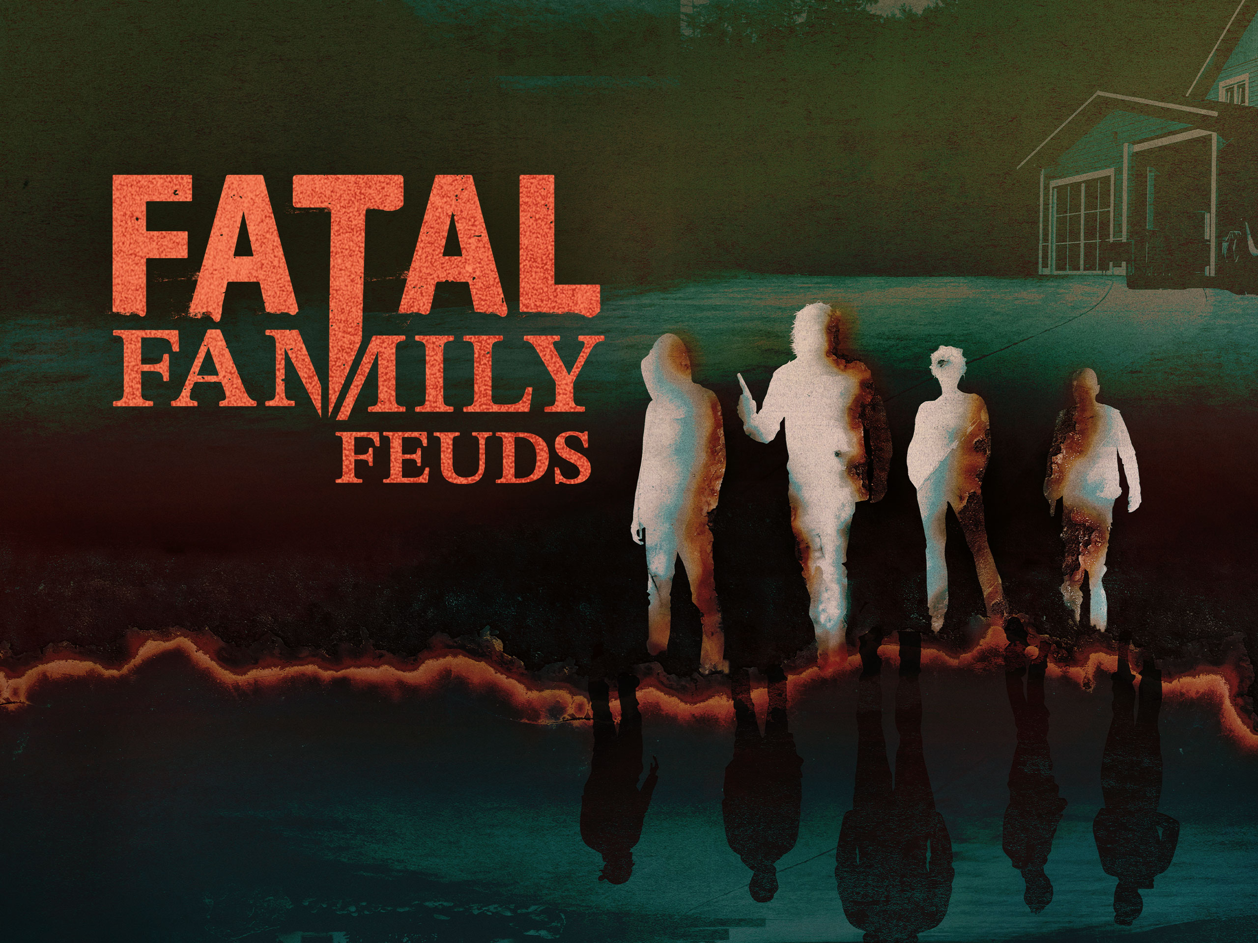 Fatal Family Feuds