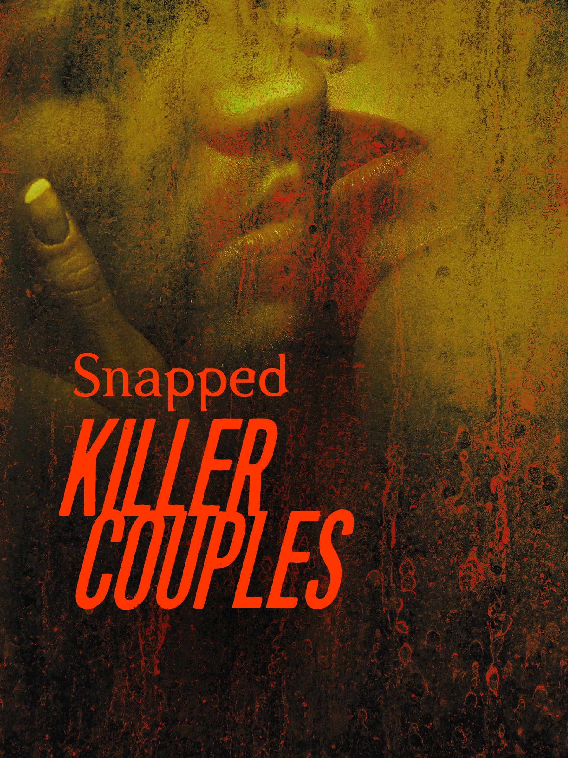 Snapped: Killer Couples